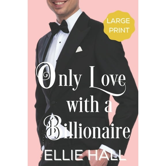 Only Us Billionaire Romance: Only Love with a Billionaire (Series #5) (Paperback)