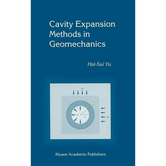 Cavity Expansion Methods in Geomechanics, (Hardcover)