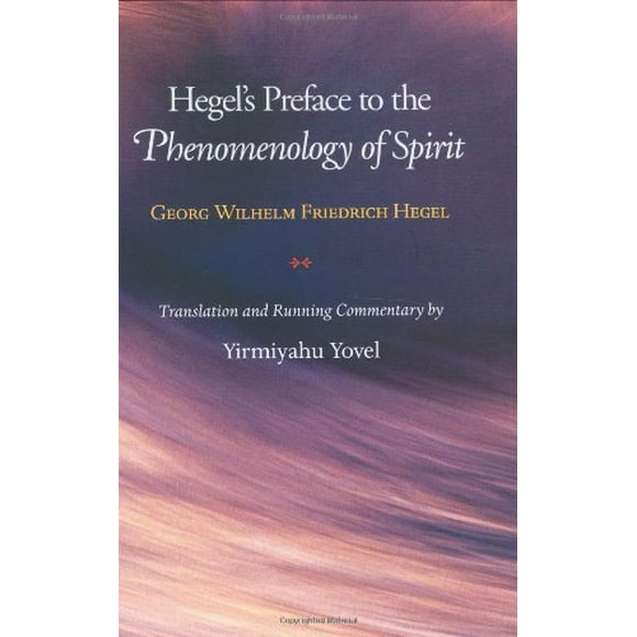 Hegel's Preface to the "Phenomenology of Spirit"