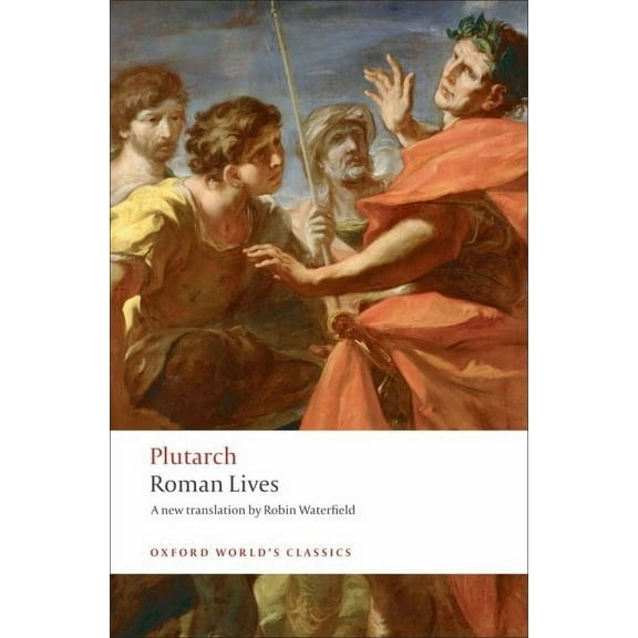 Oxford World's Classics Roman Lives: A Selection of Eight Lives, (Paperback)