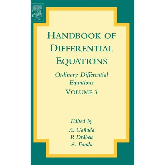 Handbook of Differential Equations: Ordi Handbook of Differential Equations: Ordinary Differential Equations: Volume 3, Book 3, (Hardcover)