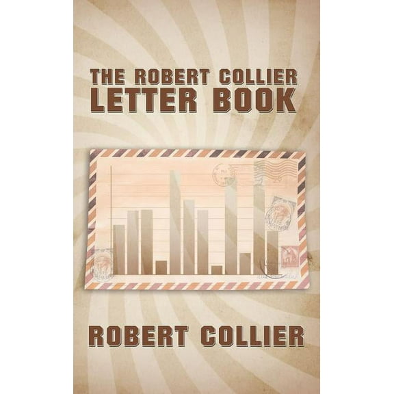 The Robert Collier Letter Book, (Hardcover)
