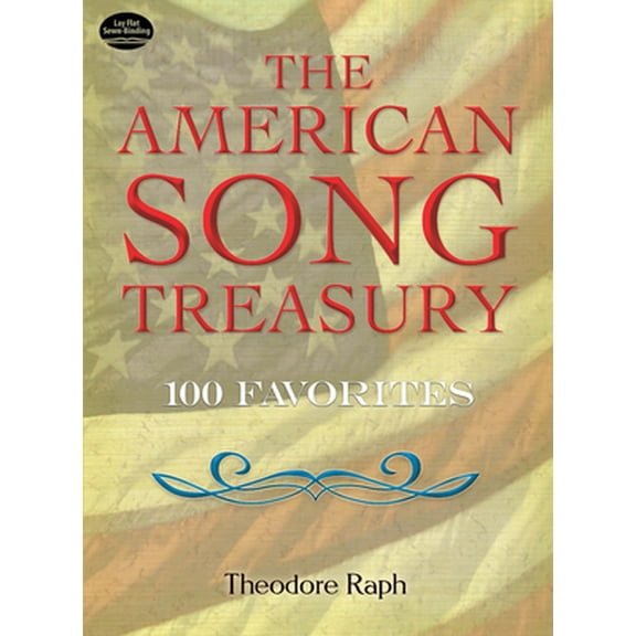 Pre-Owned The American Song Treasury: 100 Favorites (Paperback) 0486252221 9780486252223