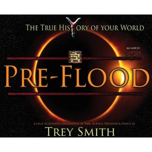 Pre-Owned PreFlood: An Easy Journey Into the PreFlood World by Trey Smith (Hardcover) 1733490310 9781733490313
