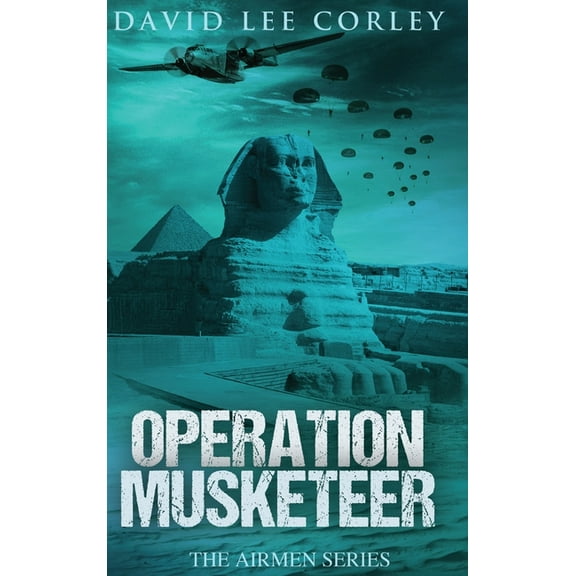 Operation Musketeer, (Hardcover)