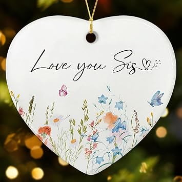 NewEleven Love You Sis Ceramic Christmas Ornament , Sentimental Gift for Sisters , Holiday Tree Decoration