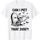 thumbnail image 1 of Can I Pet That Dog - Camiseta de Halloween 100% algodón, unisex, 1 of 2