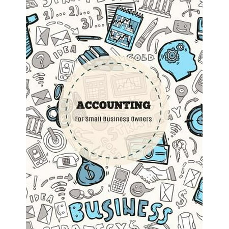Accounting for Small Business Owners : Accounts Journal: General Ledger Accounting Book: Record Books: Accounting Note Pad: Ledger Books for Bills, Shopping: Financial Journal (Best Small Business Bank Account Canada)