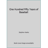 One Hundred Fifty Years of Baseball, Used [Hardcover]