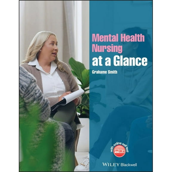 At a Glance (Nursing and Healthcare): Mental Health Nursing at a Glance (Paperback)