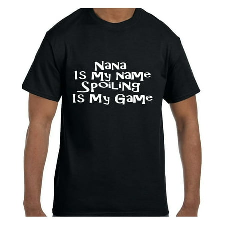 Tshirt Mother's Day Nana is my Name Spoiling is my Game