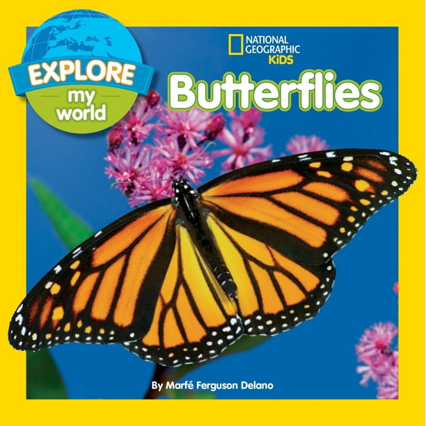 National Geographic Kids Explore My World Butterflies (Hardcover