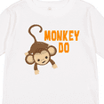 thumbnail image 4 of Inktastic Monkey Do with Monkey Boys or Girls Long Sleeve Toddler T-Shirt, 4 of 5