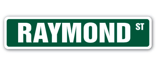 Indoor/Outdoor RAYMOND Street Sign Childrens Name Room Decal 