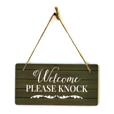 Welcome Please Knock 5x10 Hanging Wall or Door Sign | Family Home Decor