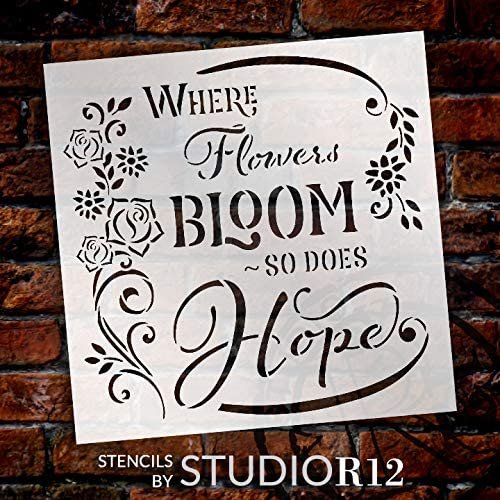 Where Flowers Bloom Hope Stencil By Studior12 Reusable Mylar Template Paint Square Wood Sign Where Flowers Bloom Hope Stencil By Studior12 Reusable Mylar Template Paint Square Wood Sign
