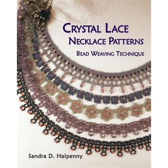 Pre-Owned Crystal Lace Necklace Patterns : Bead Weaving Technique