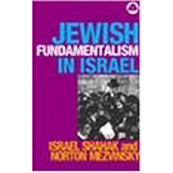Pre-Owned Jewish Fundamentalism in Israel