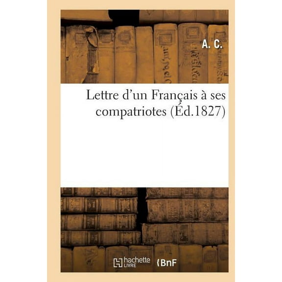 Philosophie: Lettre d'Un Français À Ses Compatriotes (Paperback)
