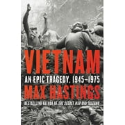 Vietnam: An Epic Tragedy, 1945-1975 (Paperback)