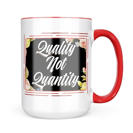 

Neonblond Floral Border Quality Not Quantity Mug gift for Coffee Tea lovers