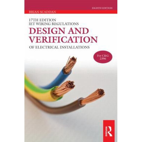Pre-Owned IET Wiring Regulations: Design and Verification of Electrical Installations (Paperback) 0415530806 9780415530804