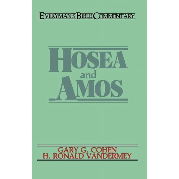 Everyman's Bible Commentaries Hosea & Amos- Everyman's Bible Commentary, (Paperback)
