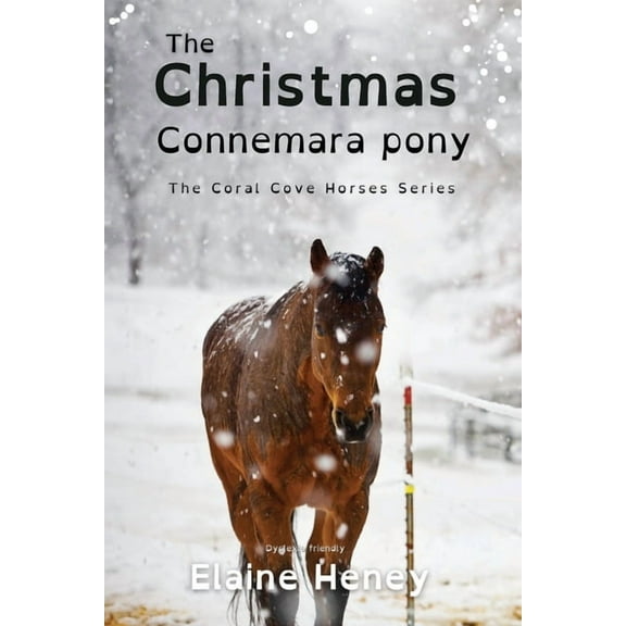 Coral Cove Dyslexia Friendly Horse Adven The Christmas Connemara Pony - Dyslexia Friendly, Book 6, (Paperback)