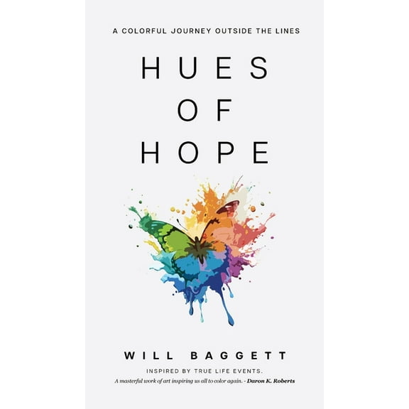 Hues of Hope: A Colorful Journey Outside The Lines, (Hardcover)