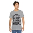 thumbnail image 5 of Lucky Fishing Shirt Do Not Wash Funny Fishing T-Shirt Graphic Novelty Tee, 5 of 7