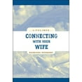 thumbnail image 1 of Pre-Owned Connecting With Your Wife (Life Lines) (Paperback) 0842360204 9780842360203, 1 of 1