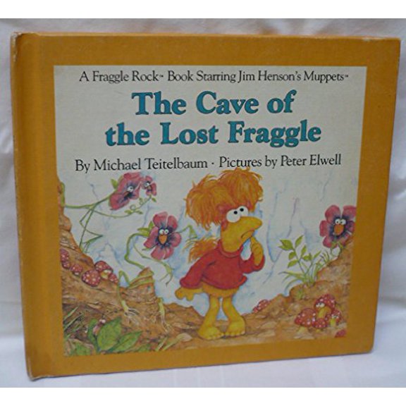 Pre-Owned The Cave of the Lost Fraggle (Fraggle Rock Story Books), 9780030045547, 0030045541, Hardcover, First Edition edition