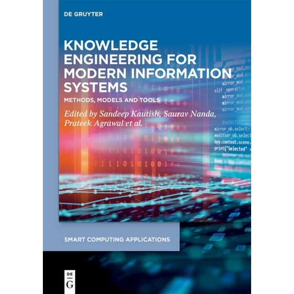 Smart Computing Applications Knowledge Engineering for Modern Information Systems: Methods, Models and Tools, Book 3, (Hardcover)