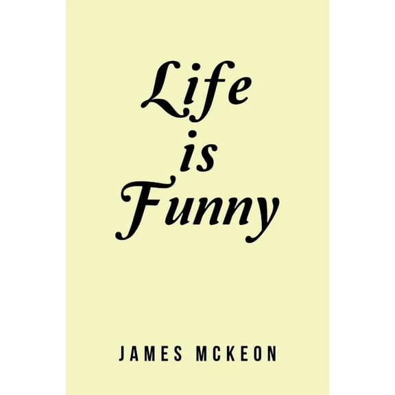 Life Is Funny