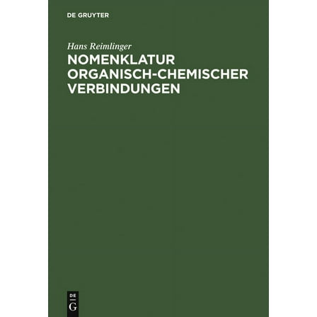 Nomenklatur Organisch-Chemischer Verbindungen, (Hardcover)