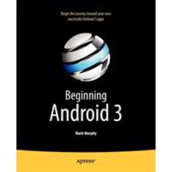 Pre-Owned Beginning Android 3 (Paperback) 1430232978 9781430232971