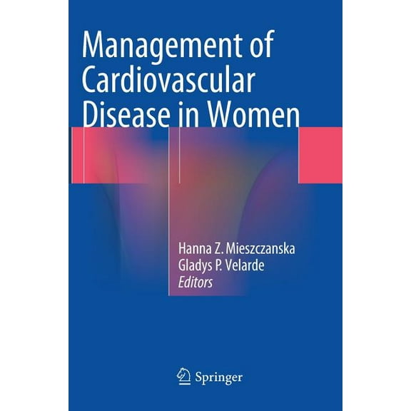 Management of Cardiovascular Disease in Women, (Paperback)
