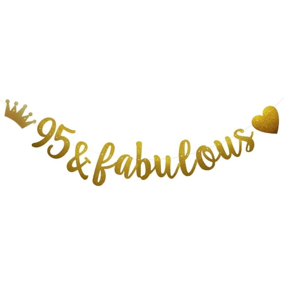 95 & Fabulous Banner, Pre-Strung, Funny Gold Paper Glitter Party Decorations for 95th Birthday Party Supplies, Letters Gold