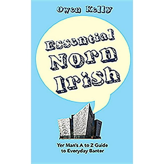 Essential Norn Irish Owen Kelly (Hardcover)