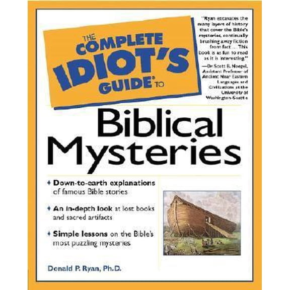 Pre-Owned The Complete Idiot's Guide to Biblical Mysteries (Paperback) 002863831X 9780028638317