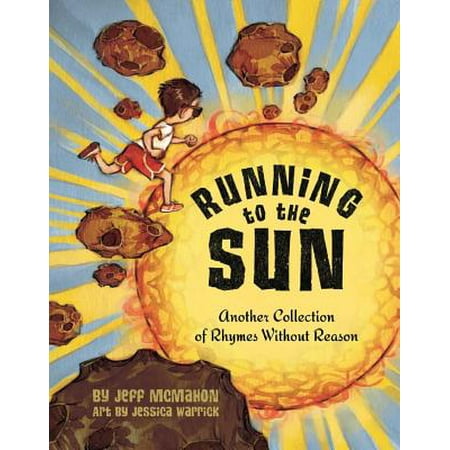 Running to the Sun : Another Collection of Rhymes Without Reason