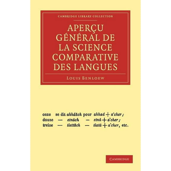 Cambridge Library Collection - Linguisti AperÃ§u GÃ©nÃ©ral de la Science Comparative Des Langues, (Paperback)