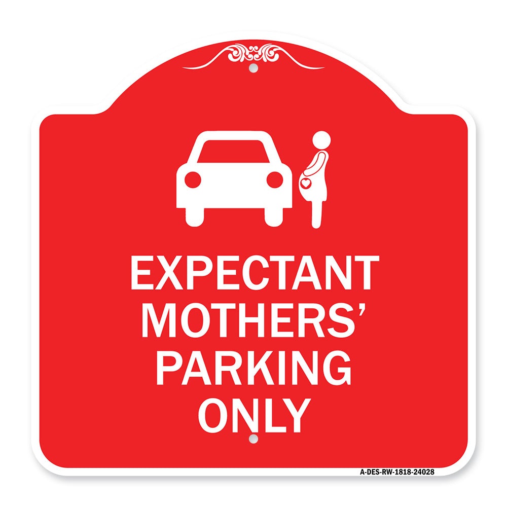 Expectant Mothers' Parking Only (With Graphic) Red & White 18" X 18