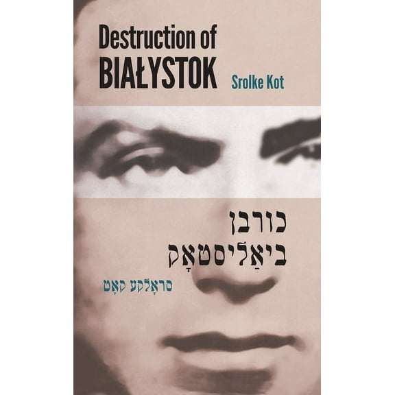 Destruction of Bialystok, (Hardcover)
