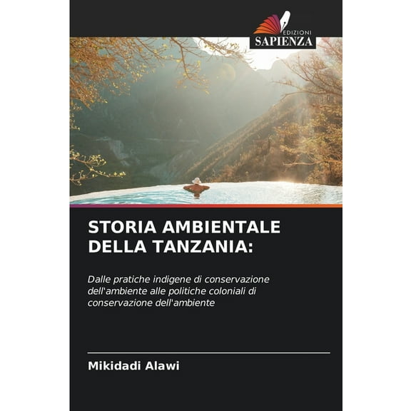 Storia Ambientale Della Tanzania, (Paperback)