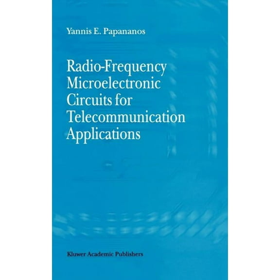 Radio-Frequency Microelectronic Circuits for Telecommunication Applications, (Hardcover)