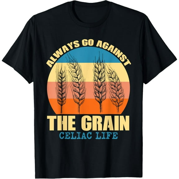 Celiac Life - Wheat Barley Rye Gluten Intolerance Gifts T-Shirt