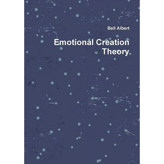 Emotional Creation Theory, (Paperback)