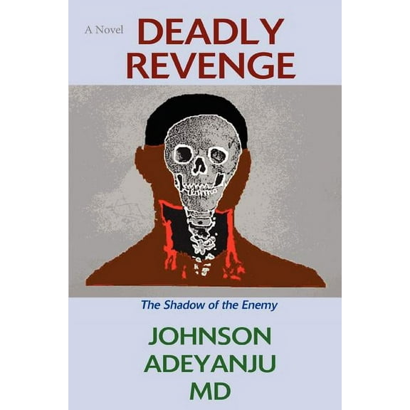 Deadly Revenge