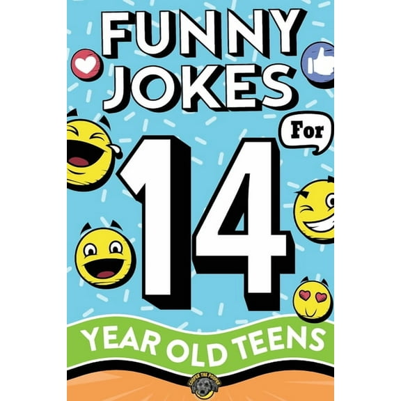 Funny Jokes for 14 Year Old Teens: The Ultimate Q&A, One-Liner, Dad, Knock-Knock, Riddle, and Tongue Twister Collect, (Paperback)
